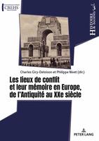 Les lieux de conflits et leur mémoire en Europe